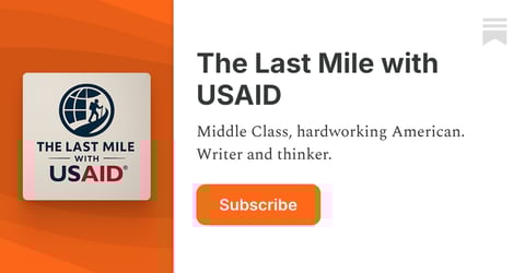 The Last Mile with USAID | Substack