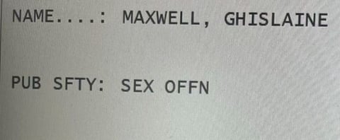 I Have Ghislaine Maxwell's Security Score, Custody Level, Transfer Code, and Sex Offender Waiver